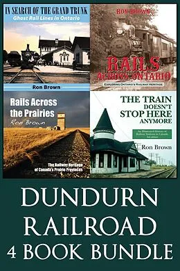 E-Book (epub) Dundurn Railroad Bundle von Ron Brown
