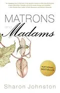 E-Book (epub) Matrons and Madams von Sharon Johnston