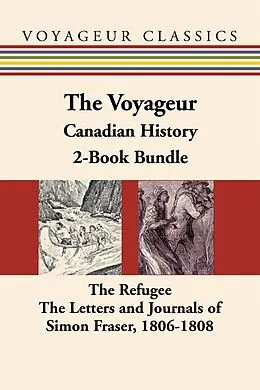E-Book (epub) The Voyageur Canadian History 2-Book Bundle von Benjamin Drew