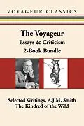 E-Book (epub) The Voyageur Canadian Essays & Criticism 2-Book Bundle von A. J. M. Smith, Charles G. D. Roberts