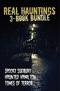 E-Book (epub) Real Hauntings - 3-Book Bundle von Mark Leslie, Jenny Jelen