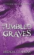 Kartonierter Einband Tumbled Graves von Brenda Chapman