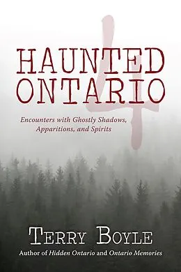 E-Book (epub) Haunted Ontario 4 von Terry Boyle