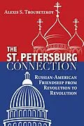 E-Book (epub) The St. Petersburg Connection von Alexis S. Troubetzkoy
