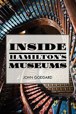 E-Book (epub) Inside Hamilton's Museums von John Goddard