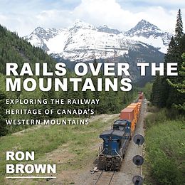 E-Book (epub) Rails Over the Mountains von Ron Brown