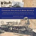 E-Book (epub) Canadian Railways 2-Book Bundle von David R. P. Guay