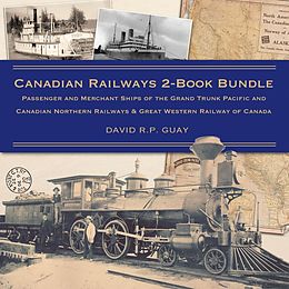 E-Book (epub) Canadian Railways 2-Book Bundle von David R. P. Guay