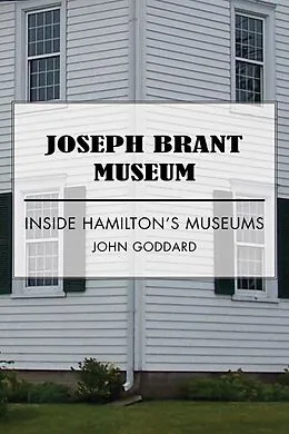 E-Book (epub) Joseph Brant Museum von John Goddard
