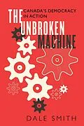 E-Book (epub) The Unbroken Machine von Dale Smith