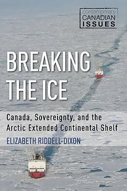 E-Book (epub) Breaking the Ice von Elizabeth Riddell-Dixon