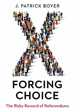 E-Book (epub) Forcing Choice von J. Patrick Boyer