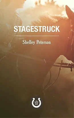 E-Book (epub) Stagestruck von Shelley Peterson