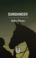 E-Book (epub) Sundancer von Shelley Peterson