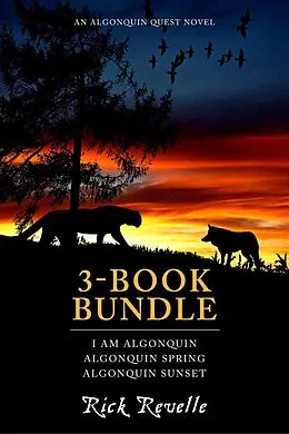 E-Book (epub) Algonquin Quest 3-Book Bundle von Rick Revelle