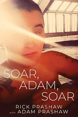 E-Book (epub) Soar, Adam, Soar von Rick Prashaw