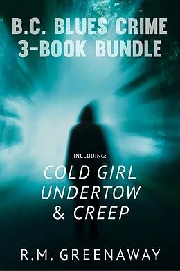 E-Book (epub) B.C. Blues Crime 3-Book Bundle von R. M. Greenaway