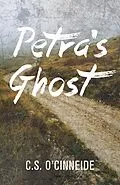 E-Book (epub) Petra's Ghost von C. S. O'Cinneide