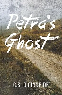 E-Book (epub) Petra's Ghost von C. S. O'Cinneide