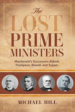 E-Book (epub) The Lost Prime Ministers von Michael Hill