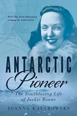 E-Book (epub) Antarctic Pioneer von Joanna Kafarowski