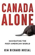 E-Book (epub) Canada Alone von Kim Richard Nossal