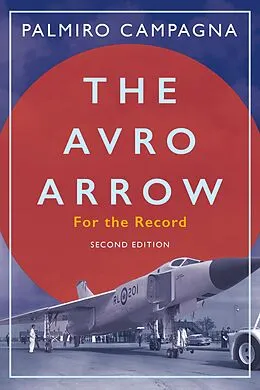 E-Book (epub) The Avro Arrow von Palmiro Campagna