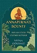 Couverture cartonnée Annapurna's Bounty de Veena Gokhale