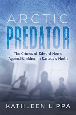 Couverture cartonnée Arctic Predator de Kathleen Lippa