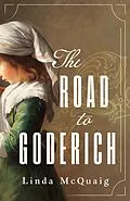 E-Book (epub) The Road to Goderich von Linda Mcquaig