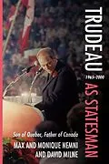 E-Book (epub) Trudeau as Statesman von Monique Nemni, Max Nemni, David Milne