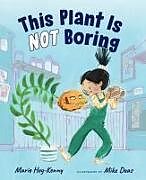 Livre Relié This Plant Is Not Boring de Marie Hoy-Kenny