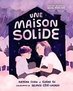 Livre Relié Une Maison Solide de Katrina Chen, Elaine Su