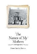 Livre Relié The Names of My Mothers de Dianne Sanders Riordan