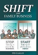 Livre Relié SHIFT your Family Business de Steve Legler