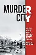 Couverture cartonnée Murder City de Michael Arntfield