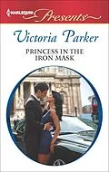E-Book (epub) Princess in the Iron Mask von Victoria Parker