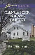 E-Book (epub) Lancaster County Target von Kit Wilkinson