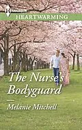 E-Book (epub) The Nurse's Bodyguard von Melanie Mitchell