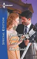 E-Book (epub) Finding His Lone Star Love von Amy Woods
