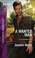 E-Book (epub) A Wanted Man von Jennifer Morey