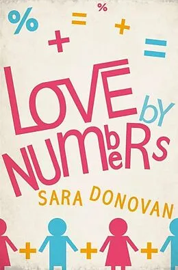 E-Book (epub) Love by Numbers von Donovan Sara
