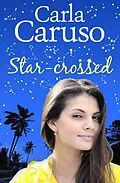 E-Book (epub) Star-crossed von Caruso Carla