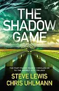 E-Book (epub) Shadow Game von Lewis Steve, Uhlmann Chris