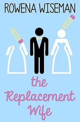 E-Book (epub) Replacement Wife von Wiseman Rowena