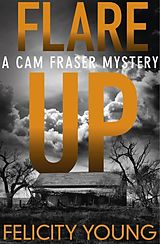 eBook (epub) Flare-up: a tense, taut mystery de Young Felicity