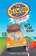 E-Book (epub) Selwood Boys: Hit the Road von Wilson Tony, Selwood Adam, Selwood Joel