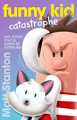 eBook (epub) Funny Kid Catastrophe (Funny Kid, #11) de Matt Stanton