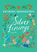 E-Book (epub) Silver Linings von Katrina Nannestad