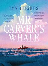 eBook (epub) Mr Carver's Whale de Lyn Hughes